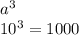 a {}^{3} \\ 10 {}^{3} = 1000