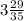 3\frac{29}{35}