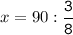 x=90:\tt\displaystyle\frac{3}{8}\\\\