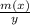 \frac{m(x)}{y}