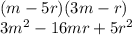 (m - 5r)(3m - r) \\ 3 {m}^{2} - 16mr + 5 {r}^{2}