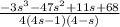 \frac{-3s^3-47s^2+11s+68}{4(4s-1)(4-s)}