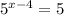 5^{x-4}=5