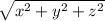 \sqrt{x^{2} +y^{2}+z^{2} }