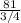 \frac{81}{3/4}