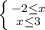 \left \{ {{-2\leq x} \atop {x\leq 3}} \right.