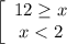 \left[\begin{array}{ccc}12\geq x\\x