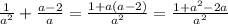 \frac{1}{a^{2} } +\frac{a-2}{a} =\frac{1+a(a-2)}{a^{2} } =\frac{1+a^{2}-2a }{a^{2} }