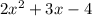 2x^2+3x-4