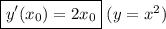 \boxed{y'(x_0)=2x_0} \;(y=x^2)