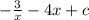 - \frac{3}{x} - 4x + c