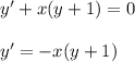 y'+x(y+1)=0\\ \\ y'=-x(y+1)