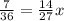 \frac{7}{36} = \frac{14}{27} x