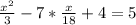 \frac{x^{2} }{3} -7 * \frac{x}{18} + 4 = 5