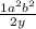 \frac{1a^{2}b^{2}}{2y}