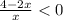 \frac{4-2x}{x}