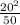 \frac{20^{2} }{50}