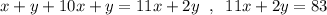 x+y+10x+y=11x+2y\; \; ,\; \; 11x+2y=83