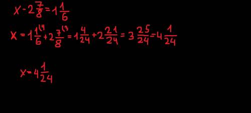 1)4цет 1/2+2цел 1/3 2) 3 цел 1/4-2цел 5/ уравнение: x-2 цел7/8=1цел1/6 ​