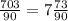 \frac{703}{90} = 7\frac{73}{90}