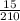 \frac{15}{210}