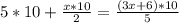 5*10+\frac{x*10}{2}=\frac{(3x+6)*10}{5}