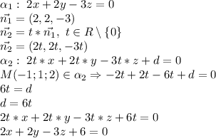 \alpha_1:\ 2x+2y-3z=0\\\vec{n_1}=(2,2,-3)\\\vec{n_2}=t*\vec{n_1},\ t \in R\setminus \{0\}\\\vec{n_2}=(2t,2t,-3t)\\\alpha_2:\ 2t*x+2t*y-3t*z+d=0\\M(-1;1;2)\in \alpha_2\Rightarrow -2t+2t-6t+d=0\\6t=d\\d=6t\\2t*x+2t*y-3t*z+6t=0\\2x+2y-3z+6=0