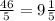 \frac{46}{5} = 9\frac{1}{5}