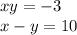 xy = - 3 \\ x - y = 10