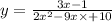 y = \frac{3x - 1}{2x {}^{2} - 9x \times + 10 }