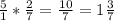 \frac{5}{1} * \frac{2}{7} = \frac{10}{7} = 1\frac{3}{7}