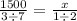 \frac{1500}{3 \div 7} = \frac{x}{1 \div 2}