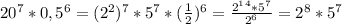 20^7*0,5^6=(2^2)^7*5^7*(\frac{1}{2})^6=\frac{2^1^4*5^7}{2^6}=2^8*5^7