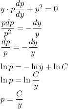 y\cdot p\dfrac{dp}{dy}+p^2=0\\\dfrac{pdp}{p^2}=-\dfrac{dy}{y}\\\dfrac{dp}{p}=-\dfrac{dy}{y}\\\\\ln p=-\ln y+\ln C\\\ln p=\ln \dfrac{C}{y} \\p=\dfrac{C}{y}