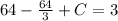 64-\frac{64}{3}+C=3