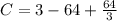 C=3-64+\frac{64}{3}