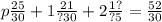 p \frac{25}{30} + 1 \frac{21}{?30} + 2 \frac{1?}{?5 } = \frac{52}{30}