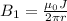 B_1=\frac{\mu_0 J}{2\pi r}