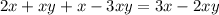 2x+xy+x-3xy=3x-2xy