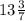 13\frac{3}{7}