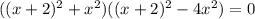 ((x+2)^{2} +x^{2} )((x+2)^{2} -4x^{2} )=0