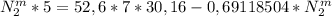 N_{2}^{m} *5 =52,6*7*30,16-0,69118504*N_{2}^{m}