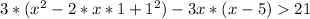 3*(x^2-2*x*1+1^2)-3x*(x-5)21