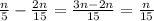 \frac{n}{5}-\frac{2n}{15}=\frac{3n-2n}{15}=\frac{n}{15}