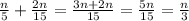 \frac{n}{5}+\frac{2n}{15}=\frac{3n+2n}{15}=\frac{5n}{15}=\frac{n}{3}