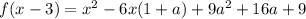 f(x-3)=x^2-6x(1+a)+9a^2+16a+9