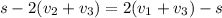 s-2(v_{2}+v_{3})=2(v_{1}+v_{3})-s