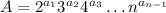 A=2^{a_1}3^{a_2}4^{a_3}\dots n^{a_{n-1}}