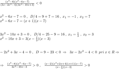 \frac{(x^3-8)(x^2-6x-7)}{(3x-2x^2-4)(3x^2-10x+3)}