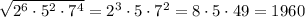 \sqrt{2^6\cdot5^2\cdot7^4}=2^3\cdot5\cdot7^2=8\cdot5\cdot49=1960